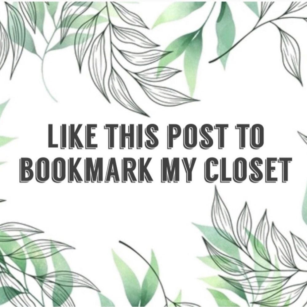 Please like this post to bookmark my closet. Thank you!